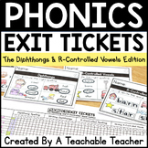 Diphthongs & R-Controlled Vowels Exit Tickets