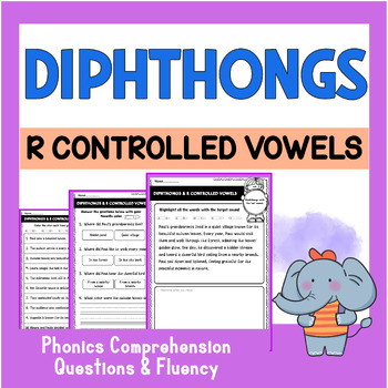 Preview of Diphthongs & R Controlled Vowels - Reading Fluency with Comprehension Questions