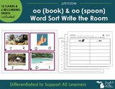 Diphthongs oo (book) & oo (spoon) Word Sort Write the Room