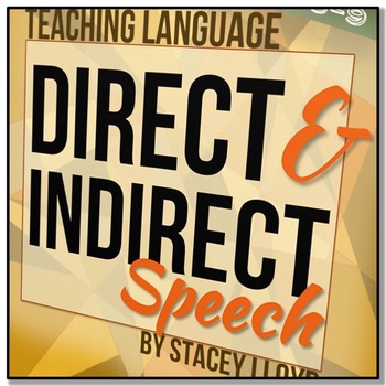 Preview of Direct And Indirect Speech: Teaching Pack