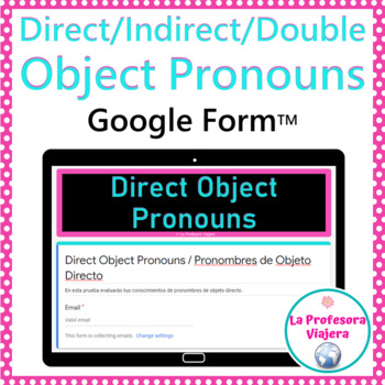 Preview of Direct / Indirect / Double Object Pronouns in Spanish- Google Form™