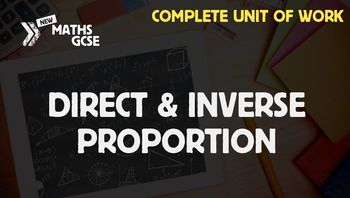 Preview of Direct & Inverse Proportion - Complete Unit of Work