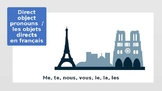 Direct Object Pronouns in French: PowerPoint Lesson with P