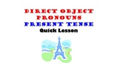 Direct Object Pronouns in French: Present Tense