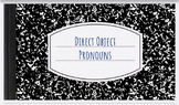 Direct Object Pronouns in Spanish, Pronombres de objeto directo