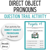 Direct Object Pronouns in Spanish Question Trail Activity 