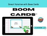 Direct Variation Boom Cards