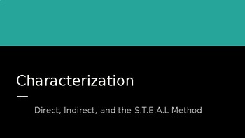 Preview of Characterization - Direct, Indirect, and STEAL Power Point Lesson