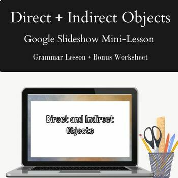 Preview of Direct and Indirect Objects Mini-Lesson + BONUS worksheet!