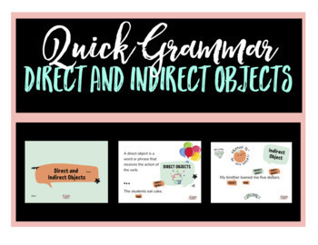 Preview of Direct and Indirect Objects in Grammar: Direct Instruction Lesson