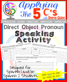 Direct object pronoun speaking activity for Spanish class