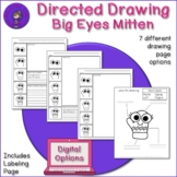 Directed Drawing Big Eyes Mitten - plus labeling and writi