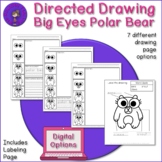 Directed Drawing Big Eyes Polar Bear - plus labeling and writing