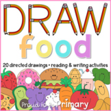 Directed Drawing Food, Fruit, Snacks, Veggies - Writing & 