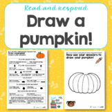 Directed Drawing Read and respond pumpkins Jack O-Lantern