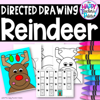 Directed Drawing ~ Reindeer ~ by The Happy Teacher's Palette | TpT