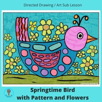 Preview of Art Sub Lesson: Directed Drawing Patterned Bird Kindergarten First Grade K 1st