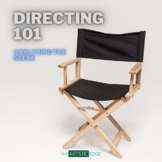 Directing 101: Analyzing The Scene