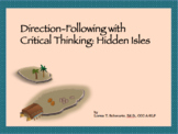 Direction-Following with Critical Thinking: Hidden Isles