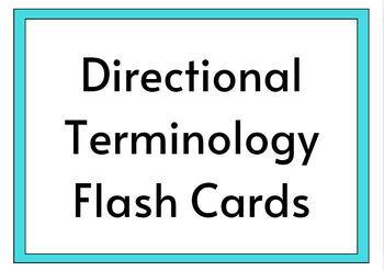 Preview of Directional Terminology Flash Cards -