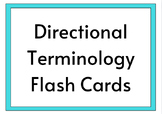 Directional Terminology Flash Cards -