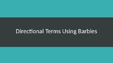 Directional Terms using Barbie