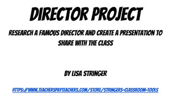 Preview of Director Research Project/Presentation