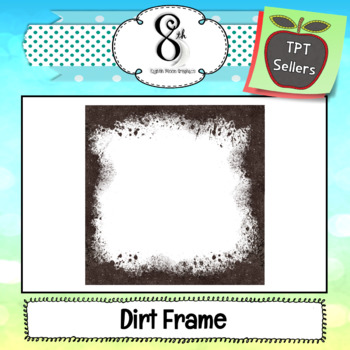 Preview of Dirt Frame Freebie!