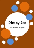 Dirt by Sea by Michael Wagner - 13 Worksheets - 2023 CBCA 