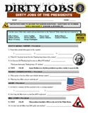 Dirty Jobs: Dirty Presidents (US History & Science Career 