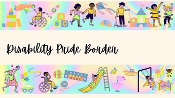 Preview of Disabled Pride Border | Bulletin Board Inspiration| Awareness/ Border Bundle
