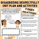 Disagreeing Respectfully | Unit Plan | I Just Don't Like t
