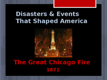 Preview of Disasters & Events That Shaped America - The Great Chicago Fire - 1871