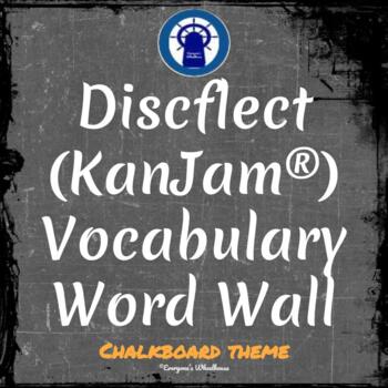 Preview of Discflect (KanJam®) Vocabulary Word Wall Chalkboard Theme