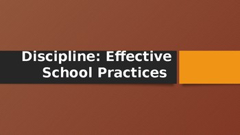 Preview of Discipline: Effective School Practices