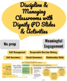 Discipline & Managing Classrooms with Dignity PD Slides Di