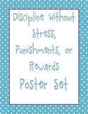 Discipline Without Stress, Punishments, or Rewards Posters