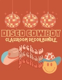 Disco Cowgirl Classroom Decor Bundle - Retro/Groovy/Western/Boho
