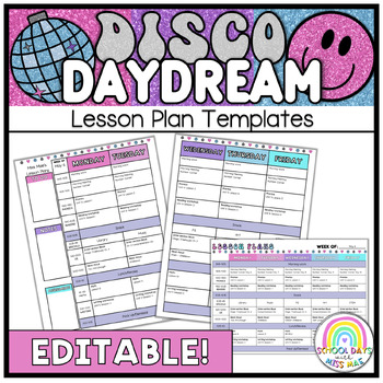 Preview of Lesson Plan Templates EDITABLE //Disco Daydream Collection