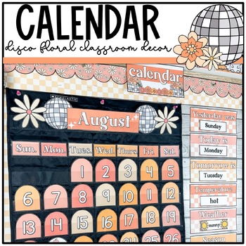 Preview of Disco Floral Classroom Decor: Calendar Kit