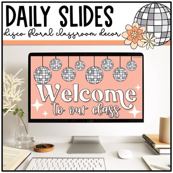 Preview of Disco Floral Classroom Decor: Editable Slides | Google Slides Template