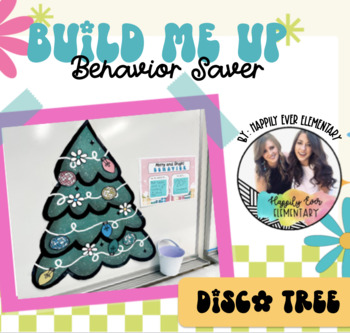 Preview of Disco Groovy Tree Build Me Up Behavior Saver | Holiday Classroom Management