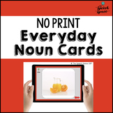 No Print Noun Cards | Teletherapy | Distance Learning