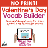 NO PRINT Valentine's Day Vocabulary Builder | Teletherapy 
