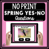 NO PRINT Spring Yes-No Questions | Teletherapy | Distance 