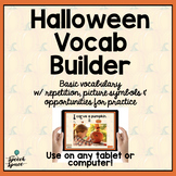 NO PRINT Halloween Vocabulary Builder | Teletherapy | Dist