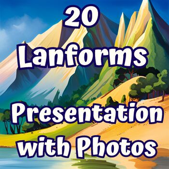 Preview of Discover 20 Earth Landforms : PDF Presentation with Photos