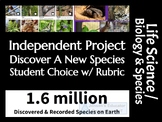 Discover A New Species - Student Choice Independent Project