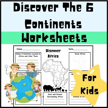 Preview of Discover Continents Worksheet For Kids | Specifications of 6 Continents