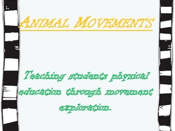 Preview of Discover Locomotor Skills Through Animal Exploration